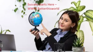 WWW Betterthisworld Com